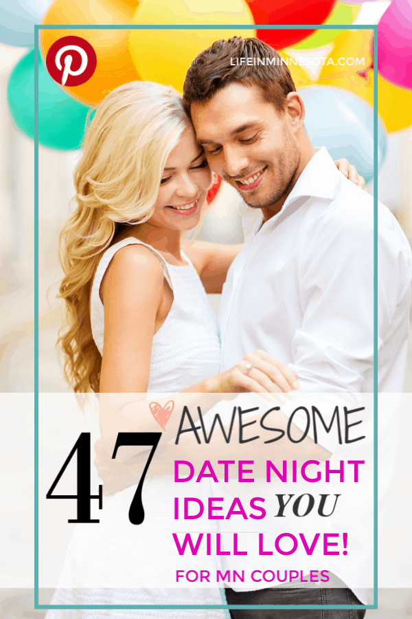 Life In Minnesota The Best Date Night Ideas In Minneapolis & All Over